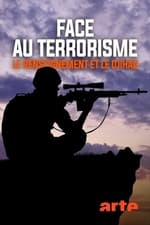 Face au térrorisme - Le renseignement et le djihâd