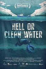 Hell or Clean Water