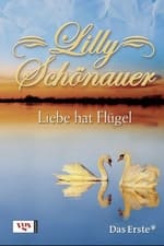 Lilly Schönauer - Liebe hat Flügel