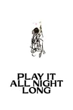 Play It All Night Long