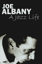 Joe Albany: A Jazz Life