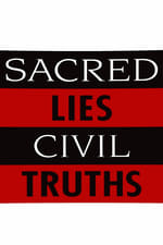 Sacred Lies, Civil Truths