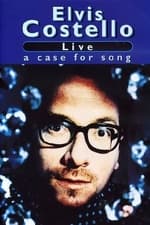 Elvis Costello: Live: A Case for Song