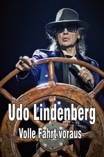 Udo Lindenberg: Volle Fahrt voraus - Begegnungen auf dem Lindischen Ozean