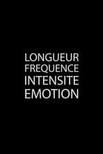 Longueur Fréquence Intensité Émotion