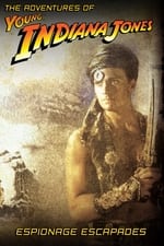 Die Abenteuer des jungen Indiana Jones: Spionage-Eskapaden