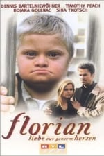 Florian - Liebe aus ganzem Herzen