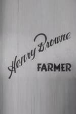 Henry Browne, Farmer