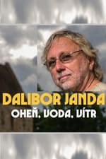 Dalibor Janda - oheň, voda, vítr