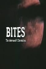 Bites: The Werewolf Chronicles