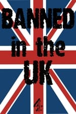 Banned in the UK