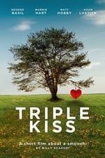 Triple Kiss