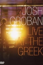 Josh Groban: Live At The Greek