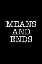 Means and Ends