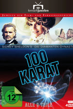 100 Karat – Die Diamanten-Dynastie