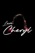 Love, Cheryl