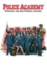 Police Academy - Dümmer als die Polizei erlaubt