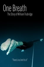 One Breath: The Story of William Trubridge