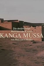 The Memorable Pilgrimage of Emperor Kanga Mussa From Mali to Mecca
