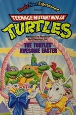 Teenage Mutant Ninja Turtles: The Turtles' Awesome Easter