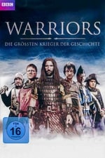 Warriors - Die grössten Krieger der Geschichte