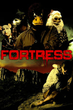 Fortress - Sie kämpfen um ihr Leben