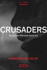 Crusaders: Ex Jehovah's Witnesses Speak Out