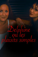 Delphine ou Les plaisirs simples