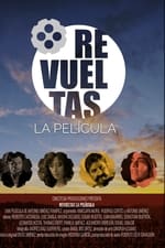 Revueltas, The Movie