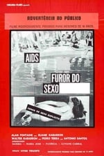 AIDS, Furor do Sexo Explícito
