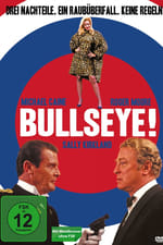 Bullseye - Der wahnwitzige Diamanten Coup