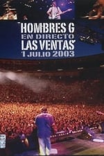 Hombres G: Direct from Las Ventas 2003