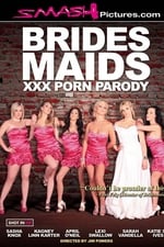 Bridesmaids XXX Porn Parody