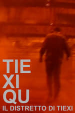 Tie Xi Qu. Il distretto di Tiexi