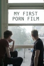 My First Porn Film