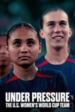 Baskı Altında: ABD Kadın Futbol Takımı Dünya Kupasında