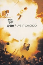 Ween: Live in Chicago
