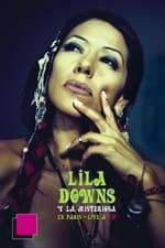 Lila Downs y La Misteriosa en París - Live à FIP