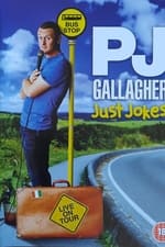 PJ Gallagher - Just Jokes