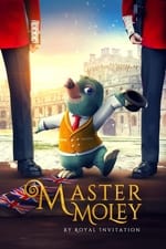 Master Moley - Ein königliches Abenteuer