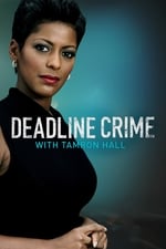 Deadline: Crime with Tamron Hall