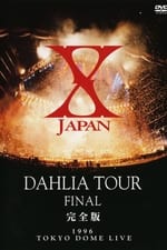 X Japan - Dahlia Tour Final 1996