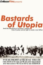 Bastards of Utopia