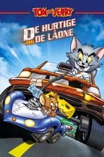Tom og Jerry - De hurtige og de lådne