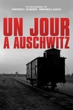 Un jour à Auschwitz