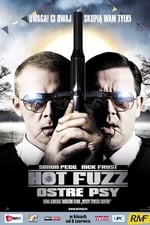 Hot Fuzz - Ostre Psy