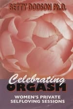 Celebrating Orgasm