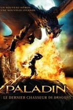 Paladin : Le dernier chasseur de dragons