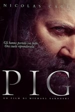 Pig - Il piano di Rob