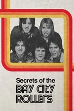 Secrets of the Bay City Rollers